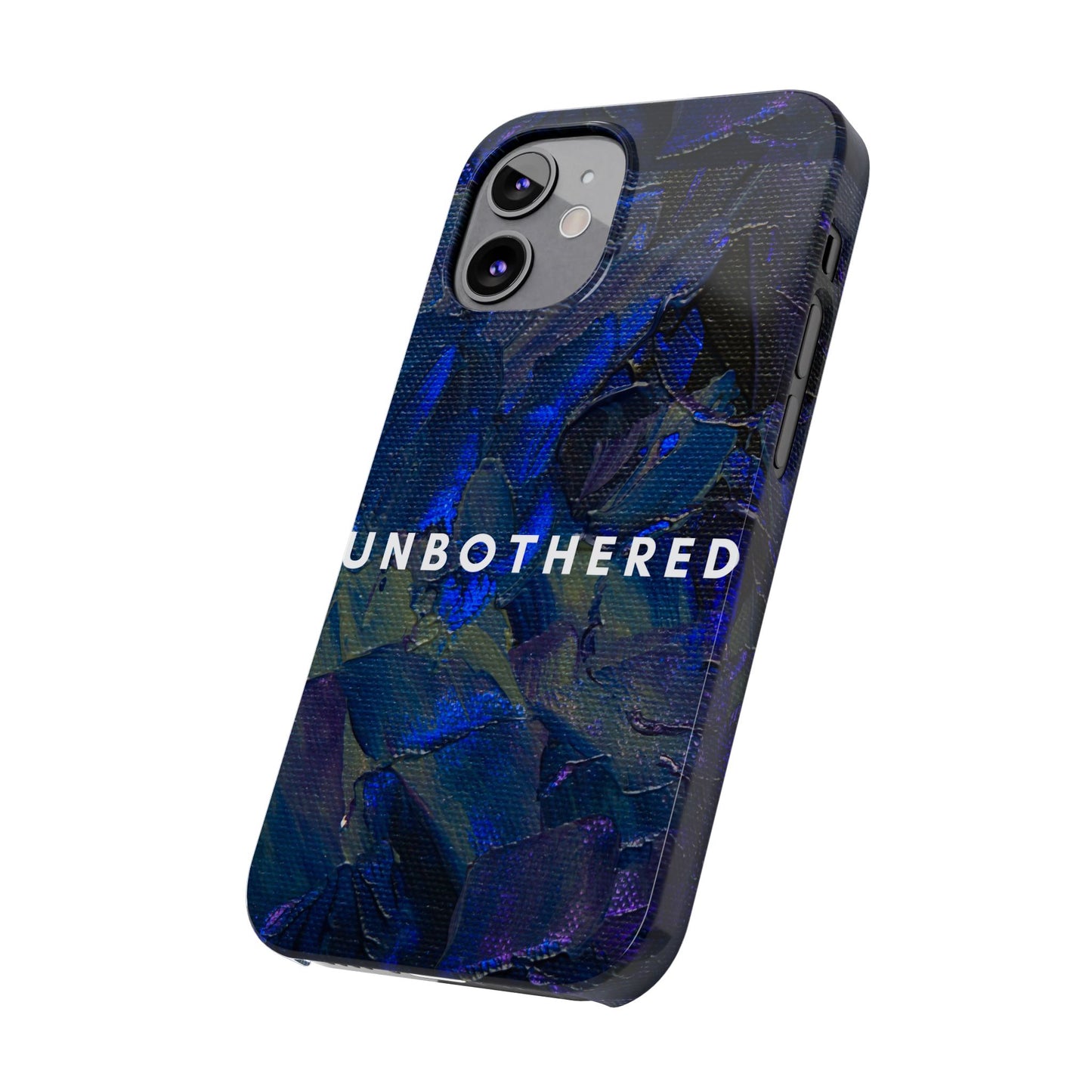 Unbothered Slim Phone Case - Stylish Accessory for Trendsetters, Gift for Minimalists, Phone Protector