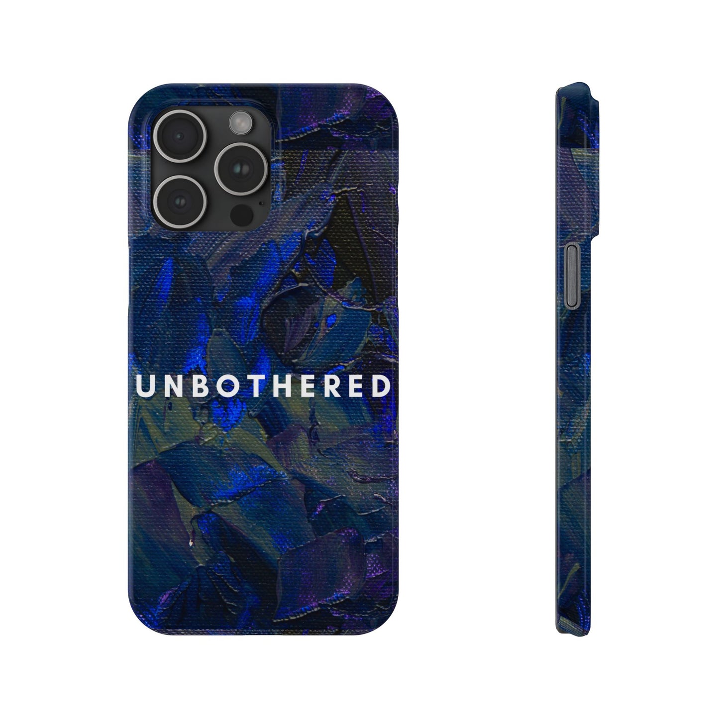 Unbothered Slim Phone Case - Stylish Accessory for Trendsetters, Gift for Minimalists, Phone Protector