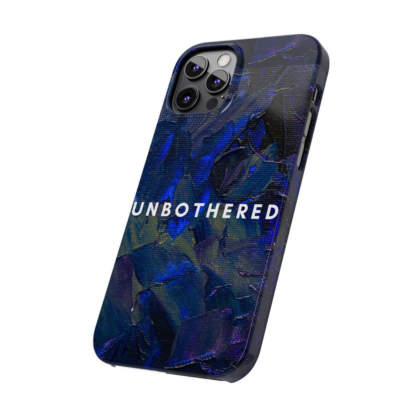 Unbothered Slim Phone Case - Stylish Accessory for Trendsetters, Gift for Minimalists, Phone Protector