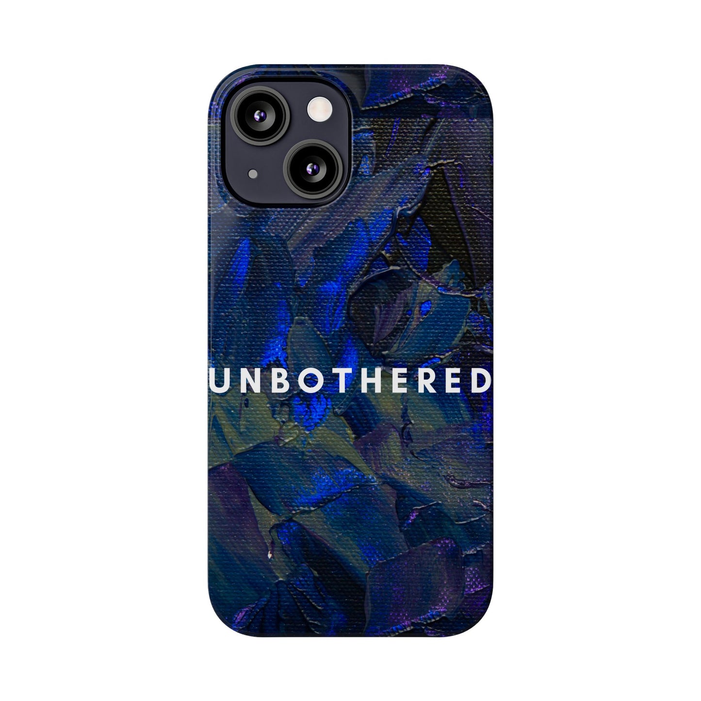 Unbothered Slim Phone Case - Stylish Accessory for Trendsetters, Gift for Minimalists, Phone Protector
