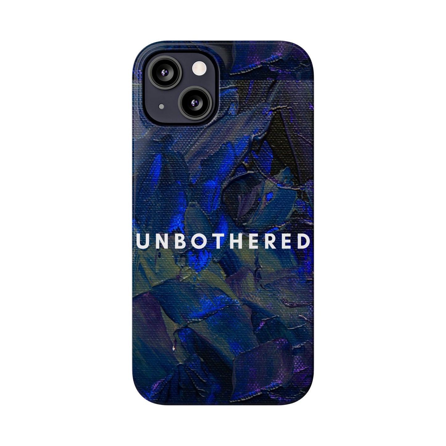 Unbothered Slim Phone Case - Stylish Accessory for Trendsetters, Gift for Minimalists, Phone Protector