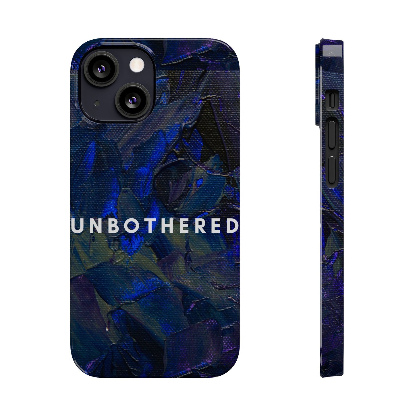 Unbothered Slim Phone Case - Stylish Accessory for Trendsetters, Gift for Minimalists, Phone Protector