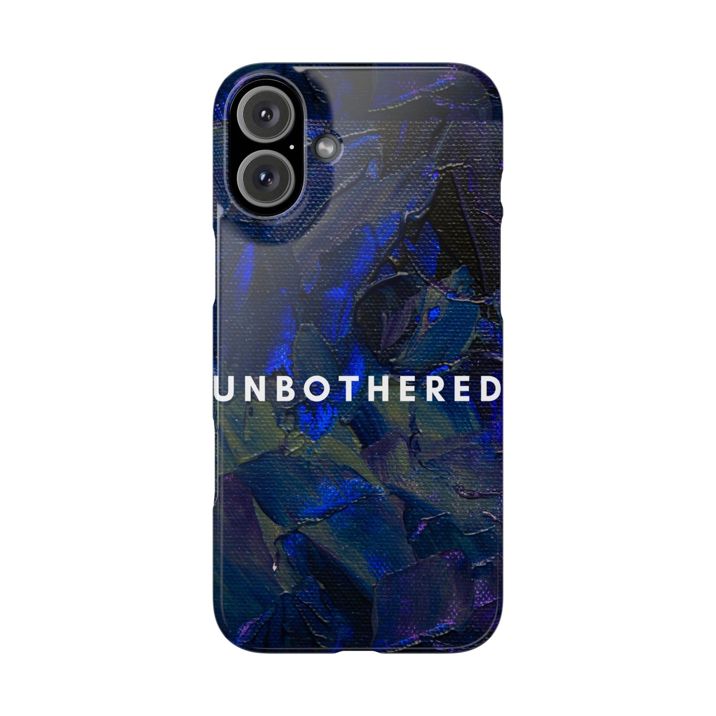 Unbothered Slim Phone Case - Stylish Accessory for Trendsetters, Gift for Minimalists, Phone Protector