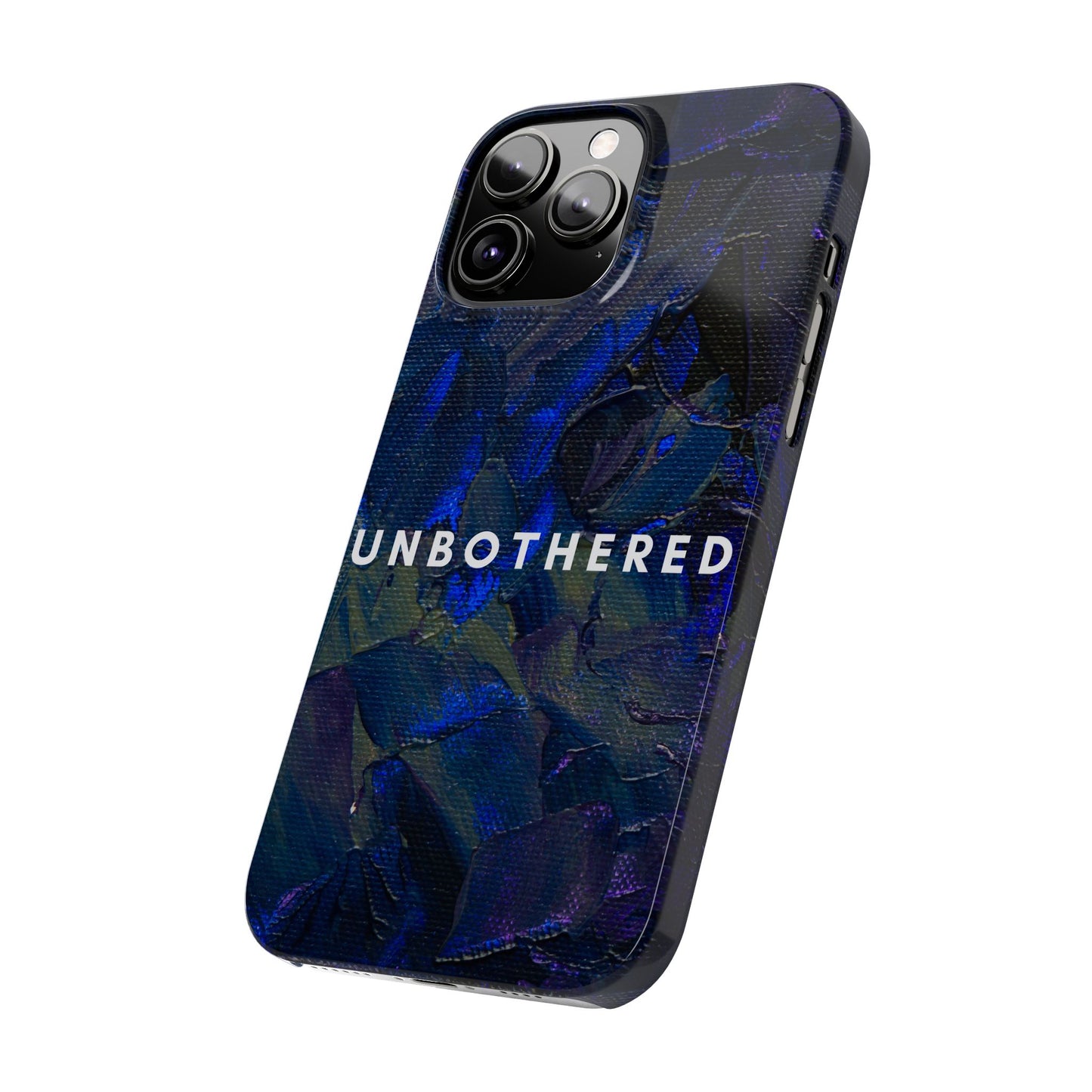 Unbothered Slim Phone Case - Stylish Accessory for Trendsetters, Gift for Minimalists, Phone Protector