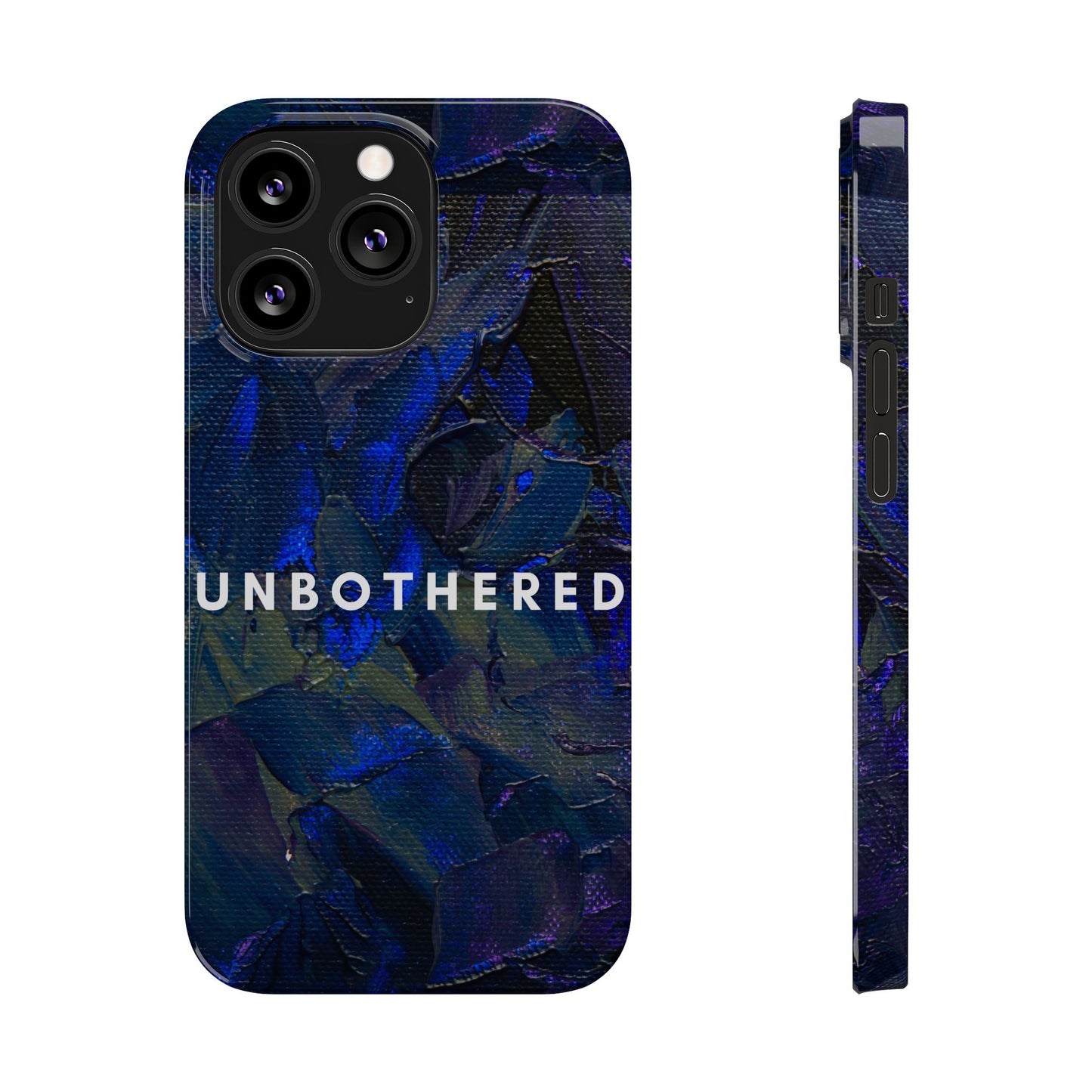 Unbothered Slim Phone Case - Stylish Accessory for Trendsetters, Gift for Minimalists, Phone Protector