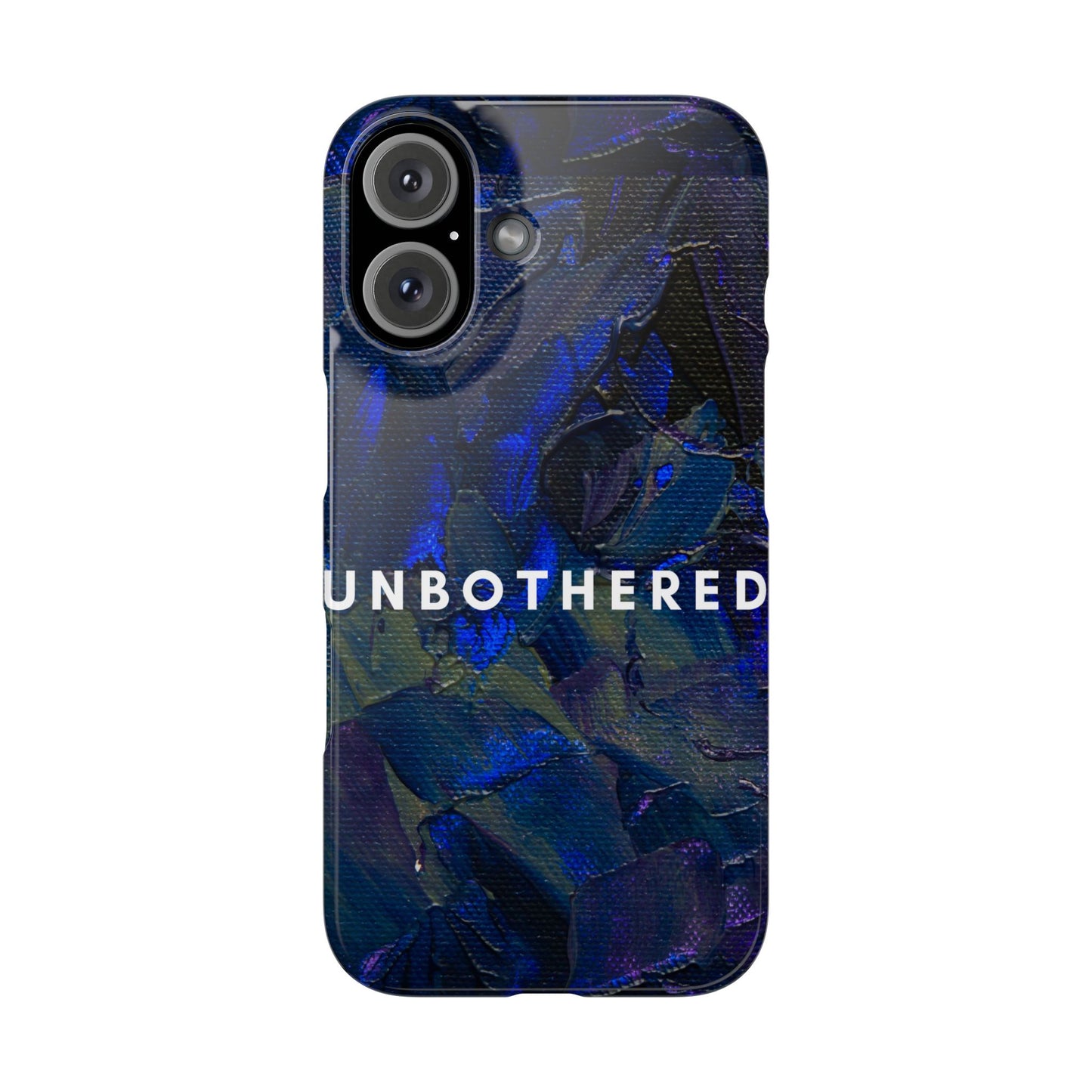 Unbothered Slim Phone Case - Stylish Accessory for Trendsetters, Gift for Minimalists, Phone Protector