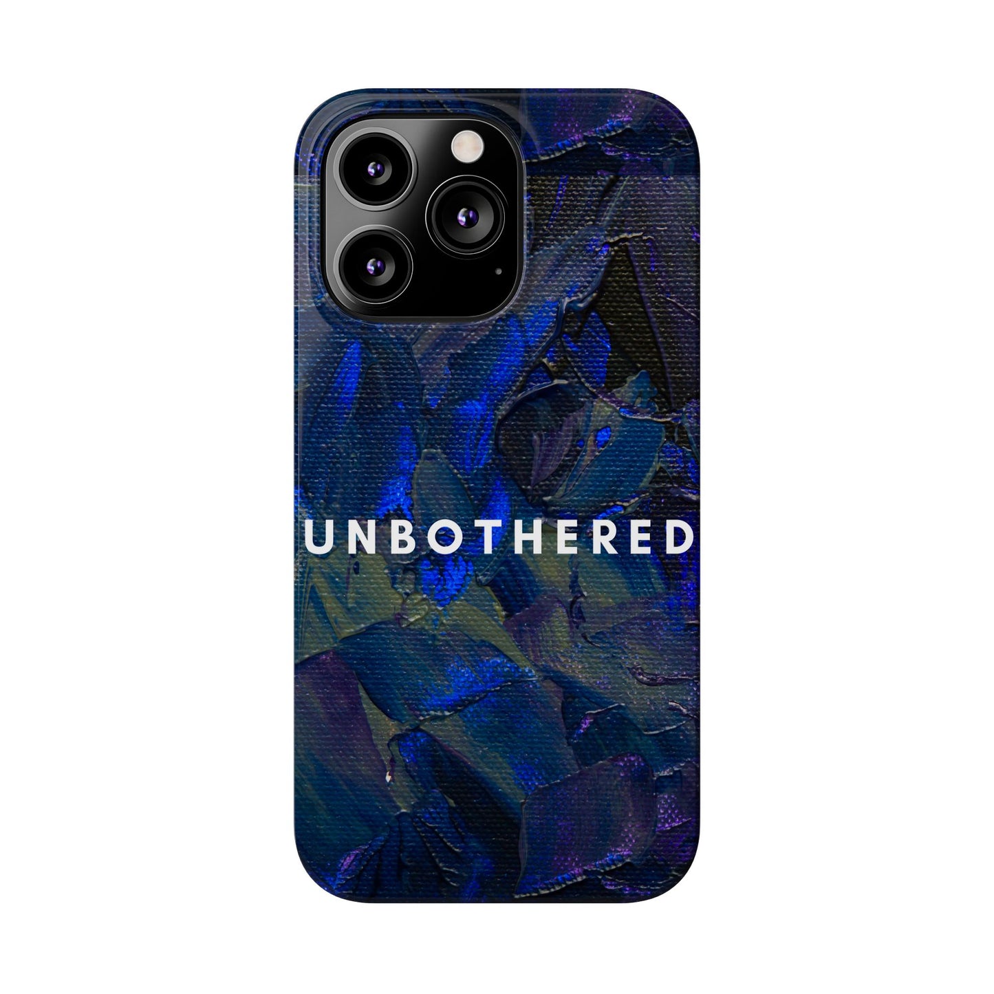 Unbothered Slim Phone Case - Stylish Accessory for Trendsetters, Gift for Minimalists, Phone Protector