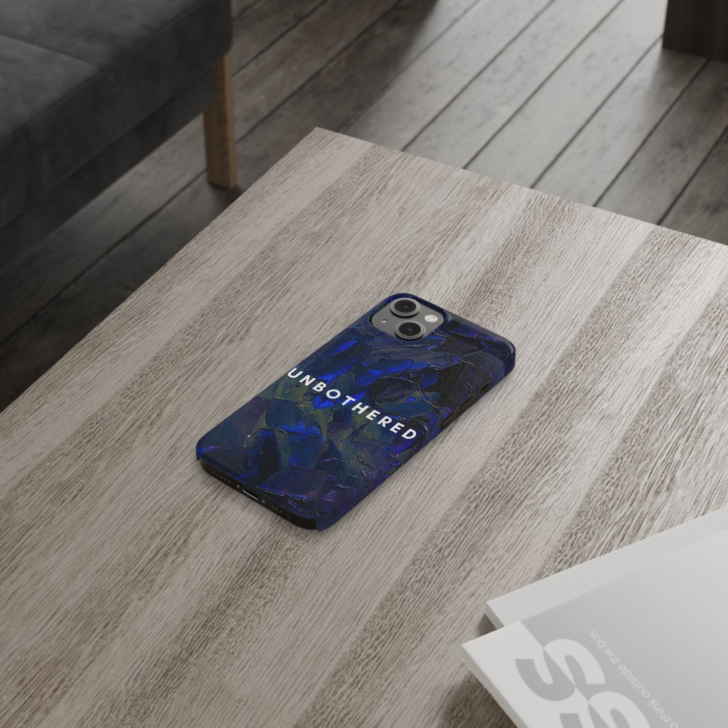 Unbothered Slim Phone Case - Stylish Accessory for Trendsetters, Gift for Minimalists, Phone Protector