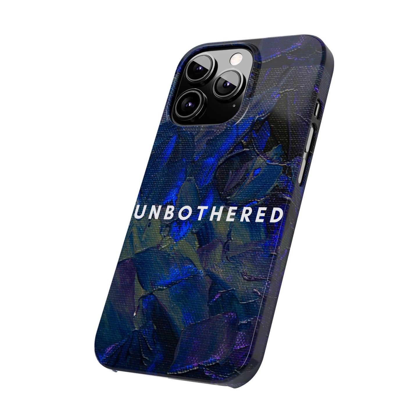Unbothered Slim Phone Case - Stylish Accessory for Trendsetters, Gift for Minimalists, Phone Protector