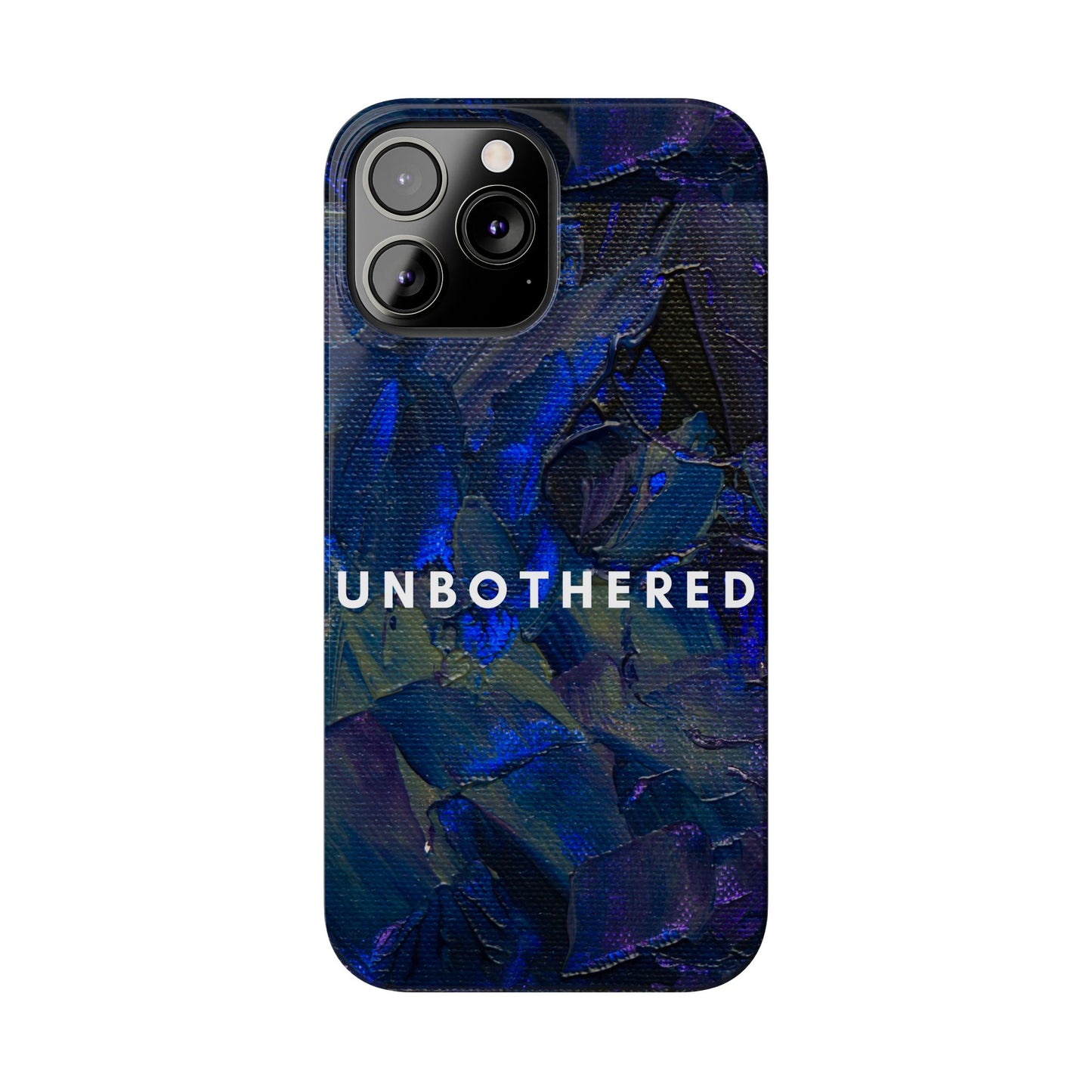 Unbothered Slim Phone Case - Stylish Accessory for Trendsetters, Gift for Minimalists, Phone Protector