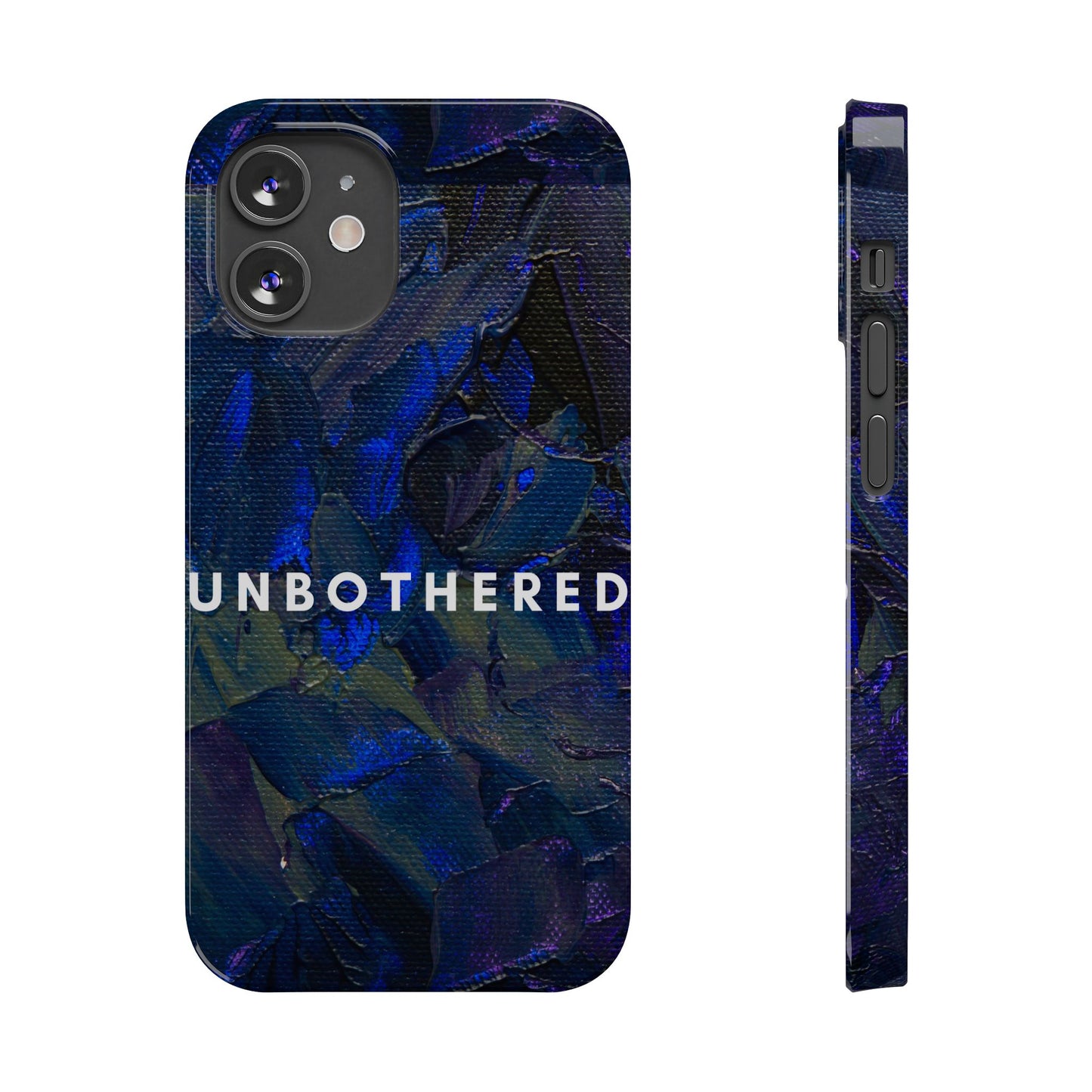 Unbothered Slim Phone Case - Stylish Accessory for Trendsetters, Gift for Minimalists, Phone Protector