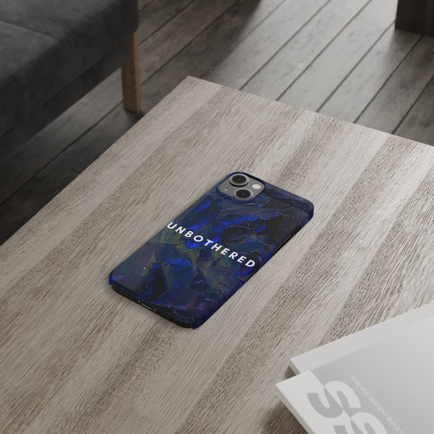 Unbothered Slim Phone Case - Stylish Accessory for Trendsetters, Gift for Minimalists, Phone Protector