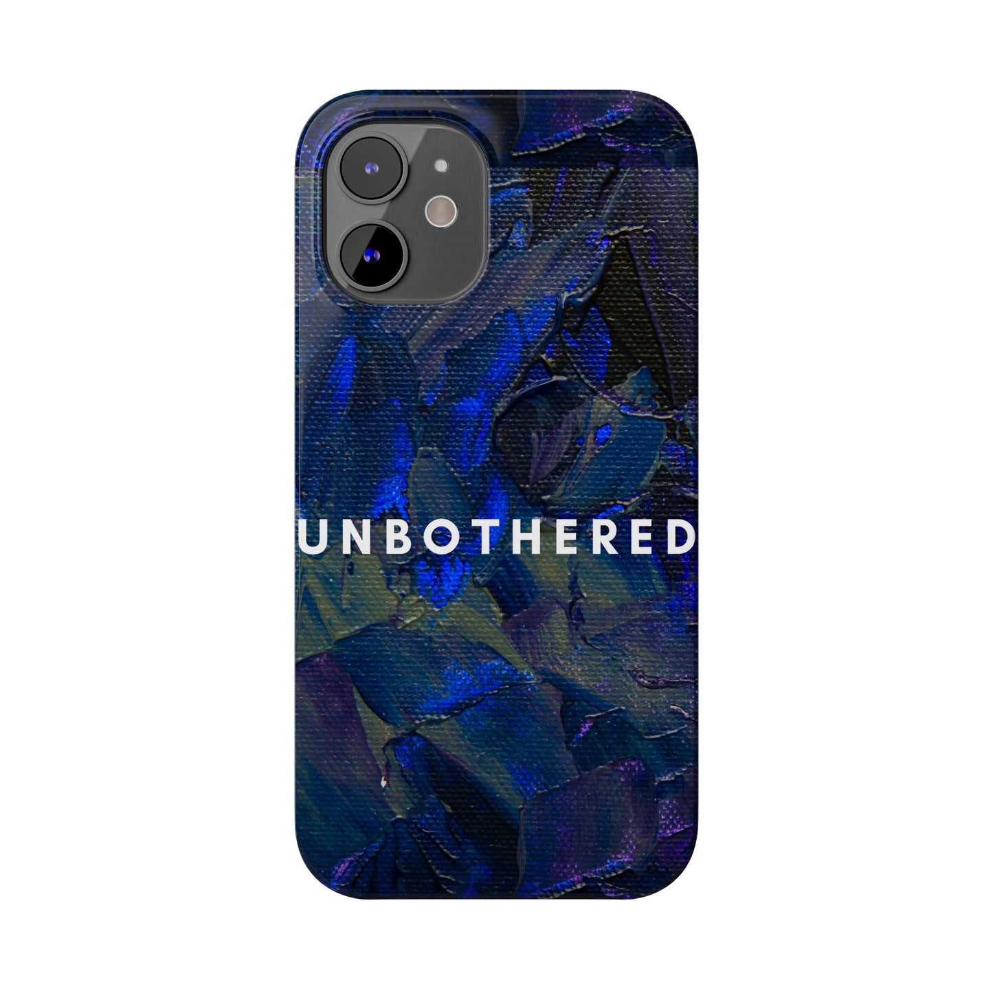 Unbothered Slim Phone Case - Stylish Accessory for Trendsetters, Gift for Minimalists, Phone Protector